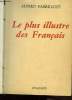Le plus illustre des Fran&ccedil;ais.. FABRE-LUCE Alfred