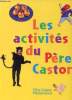 Les activités du Père Castor. Anja Nilson-Kloeckner