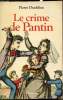 Le Crime de Pantin. Pierre Drachline