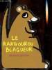 Le Kangourou Blagueur. Bénédicte Guettier