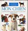 "Mon chien - Guide pratique pour tout savoir sur ton chien - Collection ""Animaux familiers"" n°2". Evans Mark