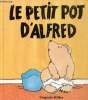 Le petit pot d'Alfred. Virginia Miller