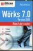 Micro Application - Maitrisez MIcrosoft Works 7.0 Version 2003 - Tout de suite -. Collectif