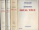 3 tomes en 3 volumes : tome 1 : ideal vecu / tome 2 : mirages et realite / tome 3 : rappele au service. Weygand