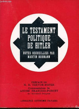 Le testament politique de Hitler. Bormann Martin
