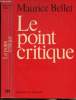 Le point critique. Bellet Maurice