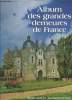 Album des grandes demeures de France. Selection du reader's Digest