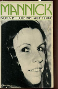 Mannick - Propos recueillis par Claude goure