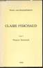 Notes autobiographiques - Claire Ferchaud 1896-1972. Tome II - Mission Nationale. Ferchaud Claire