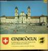Einsiedeln - Le pèlerinage au coeur de la Suisse et son abbaye bénédictine millénaire. Collectif