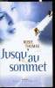 Jusqu'au sommet. Rosie Thomas