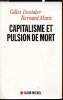 Capitalisme et pulsion de mort. Gilles Dostaler - Bernard Maris