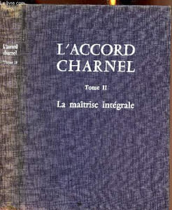 L'accord Charnel - Tome II - La maitrise intégrale
