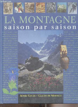 La montagne - Saison par Saison. Couzy Agnès - Claude de Merville