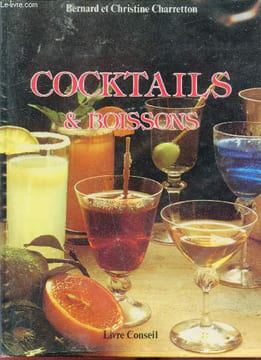 Cocktails & boissons. Bernard et Christine Charretton