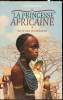La princesse Africaine - Sur la route de Zimbaboué. christel Mouchard