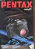 "Pentax - Super F1 - Super ""A"" L'expérience contrôle électronique total -". collectif