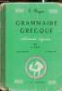 Grammaire grecque -. E. Ragon