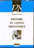 "Histoire du cinéma Britannique - Collection ""Cinéma 128"" n° 102.". Philippe Pilard
