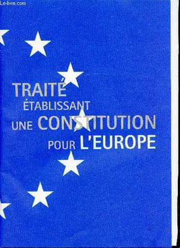 Traité Etablissant une constitution pour l'Europe -. Collectif