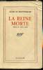 La reine morte - Drame en trois actes. Henry de Montherlant