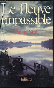Le fleuve impassible