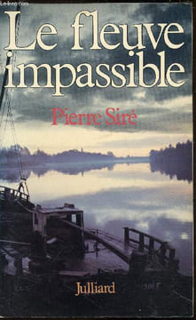 Le fleuve impassible. Siré Pierre