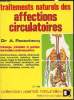 traitements naturels des affections circulatoires. Dr. A. Passebecq
