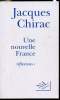 Un nouvelle France - Réflexions 1 -. Jacques Chirac