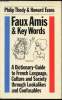 Faux amis & Key Words -. Philip Tody & Howard Evans