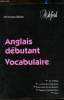 Anglais débutant Vocabulaire. Christiane Ballasi