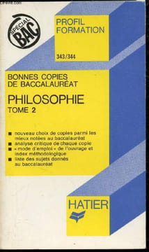 Profil Formation 343/344 - Bonne copies de Baccalauréat - Philosophie Tome 2 -. Tort Patrick / Sylnès Georges