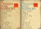 Le canada Sans passeport - Regard libre sur un pays en quête de sa réalité. Eugène Cloutier