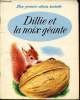 Dillie et la noix géante. Gilles Saint-Cérère -