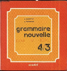 Grammaire nouvelle pour le BEPC - 4/3 -