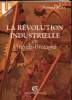La révolution industrielle en Grande-Bretagne -. Roland Marx