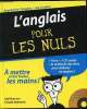 L'anglais pour les nuls. Brenner Gail - Raimon Claude