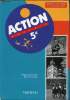 Action anglais 5e - Livre de l'élève + cahier d'activités -. Philippe Dominique - Bernard Lacoste