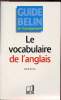 Le vocabulaire de l'anglais -. David Horner