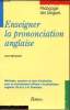 Enseigner la prononciation anglaise -. Brossard Jean