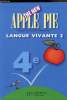 The new Apple Pie - Langue vivante 2 - Livre de l'élève + Fichier d'utilisation +cahier d'activités.. Lemarchand Françoise - Kathleen Julié