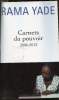 Carnets du pouvoir - 2006/2013. Rama Yade -