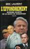 L'effondrement - Histoire secrète de la chute de Gorbatchev 1989-1991. Eric Laurent