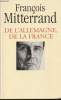 De l'allemagne à la France -. François Mitterrand