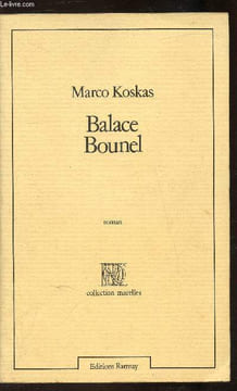 Balace Bounel. Marco Koskas