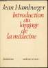 Introduction au langage de la médecine. Jean Hamburgerf