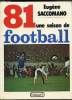 1981 - Une saison de Football. Saccomano Eugène
