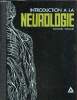 Introduction à la Neurologie -. Raymond Houdart