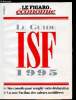 Le Figaro Economie - Le guide ISF 1995 - Nos conseils pour remplir votre déclaration - La cote Paribas des valeurs immobilières -. Le Figaro