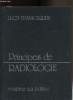 Principe de Radiologie -. Lucy Frank Squire - Colaiace W. M - Strutynsky M.D